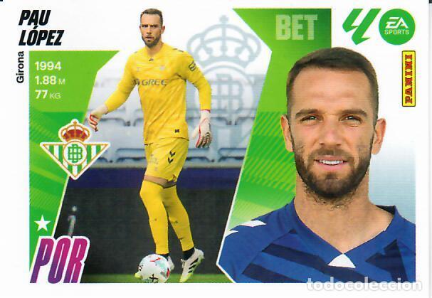 Cromos de F&uacute;tbol: CROMO PANINI LIGA ESTE 2025-26 (25 - 26) - N&ordm; 3 - PAU L&Oacute;PEZ - BETIS - 2&ordf; EDICI&Oacute;N