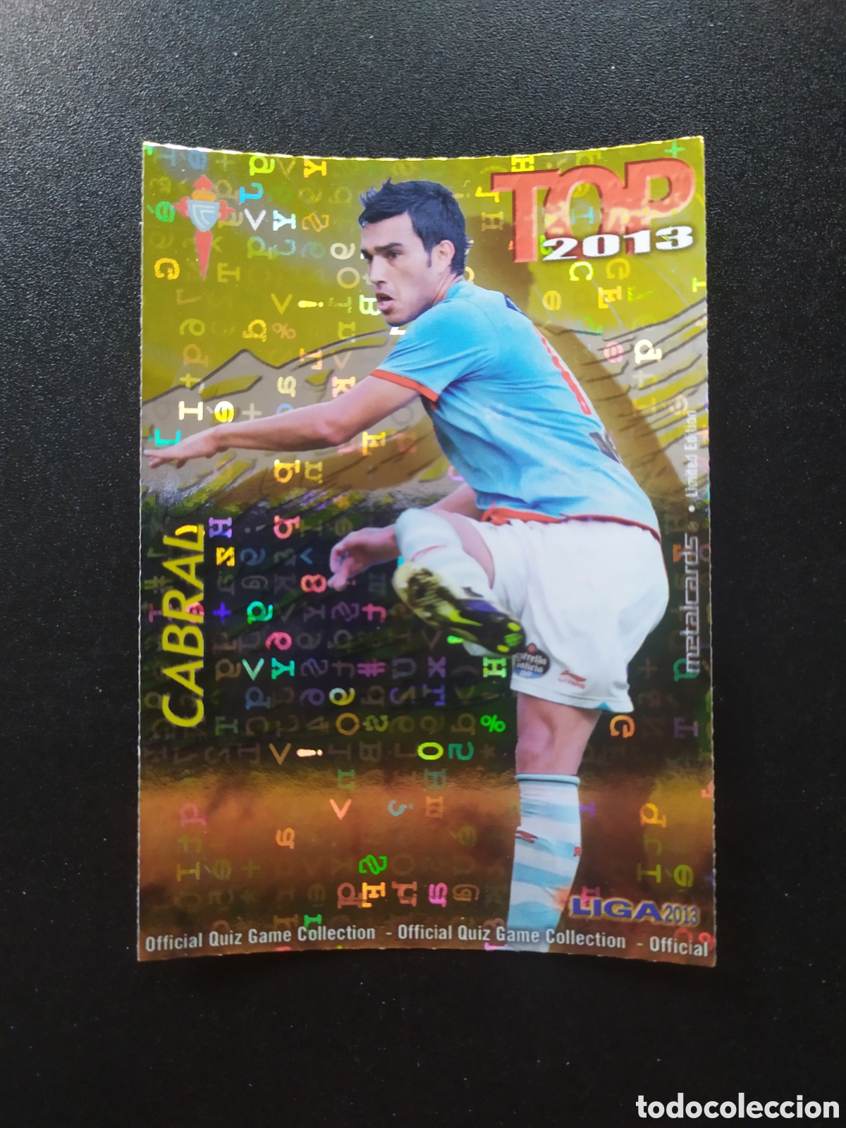 Cromos de F&uacute;tbol: Mundicromo fichas Liga 2012 2013 12 13 Cabral top brillo dorado letras n&deg; 567 Celta Vigo