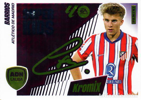 Figurine di Calcio: CROMO PANINI LIGA ESTE 2025-26 (25 - 26) - KROMIX K 3 - BARRIOS - ATL&Eacute;TICO MADRID