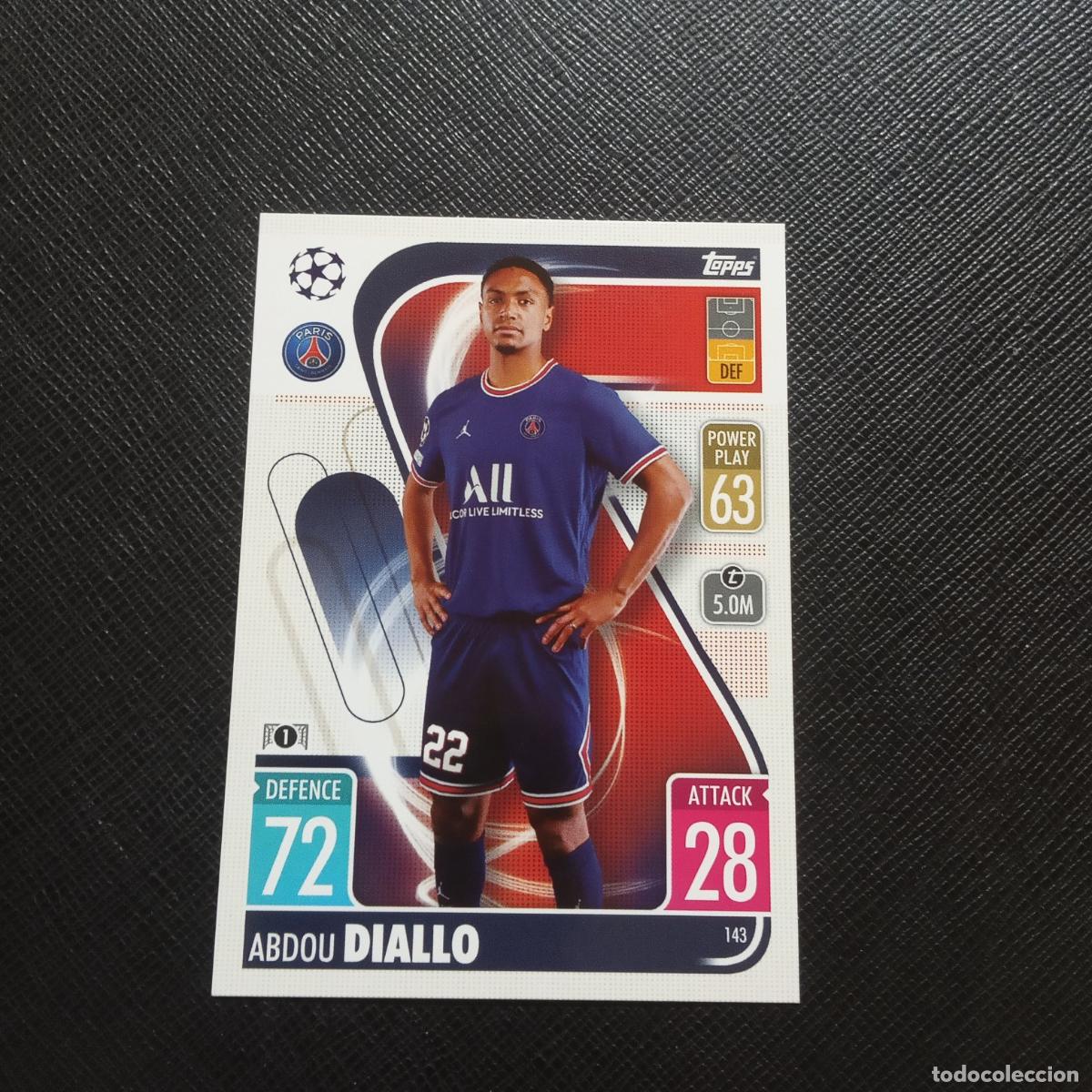Cartes &agrave; collectionner de Football: 143 DIALLO PSG TOPPS MATCH ATTAX 2021 2022 FUTBOL 21 22 - (MD95/96-1) PG45 C