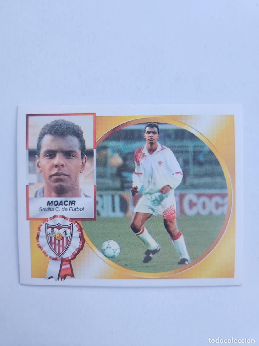 Figurine di Calcio: MOACIR VERSION SEVILLA COLOCA LIGA ESTE 1994/95 94 95 NUNCA PEGADO SIN PEGAR