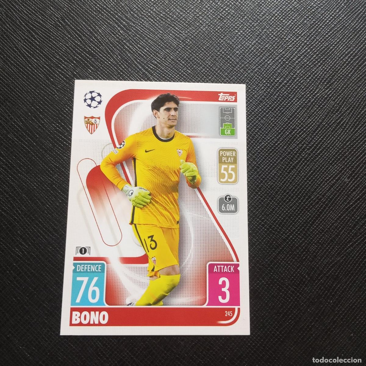 Fu&szlig;ball-Sticker: 245 BONO SEVILLA TOPPS MATCH ATTAX 2021 2022 FUTBOL 21 22 - (MD95/96-2) PG18