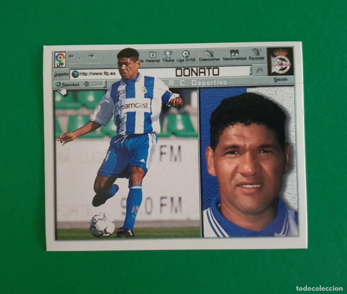 Cromos de F&uacute;tbol: DONATO - DEPORTIVO CORU&Ntilde;A - EDICIONES ESTE 2001-02 - 01/02