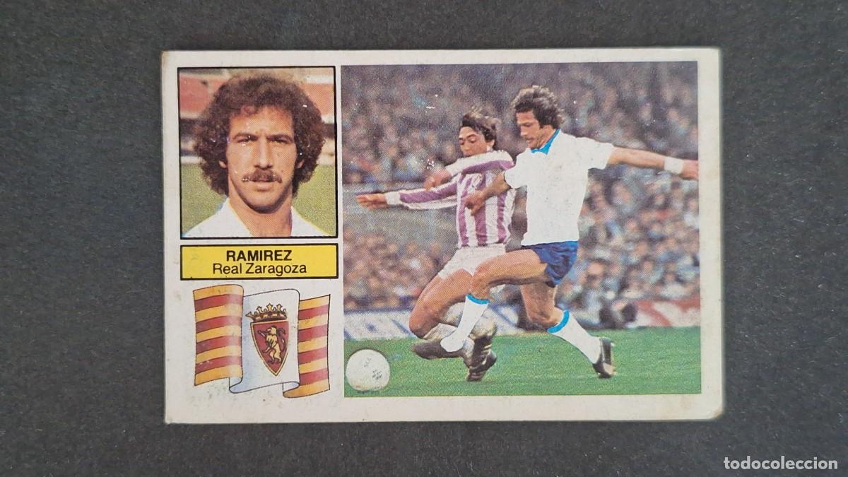 Cromos de F&uacute;tbol: L4 RAMIREZ REAL ZARAGOZA FICHAJE 14 VERSION LIGA ESTE 1982 1983 82 83 DEPEGADO RECUPERADO