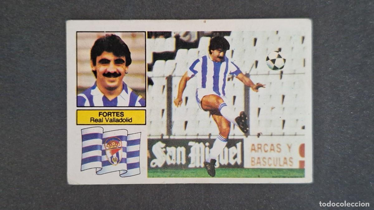 Cromos de Futebol: L4 FORTES REAL VALLADOLID FICHAJE 16 LIGA ESTE 1982 1983 82 83 DEPEGADO RECUPERADO