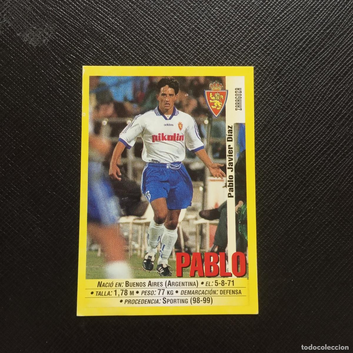 Figurine di Calcio: 155 PABLO ZARAGOZA PANINI 1999 2000 CROMO FUTBOL LIGA 99 00 SIN PEGAR - A112 PG406
