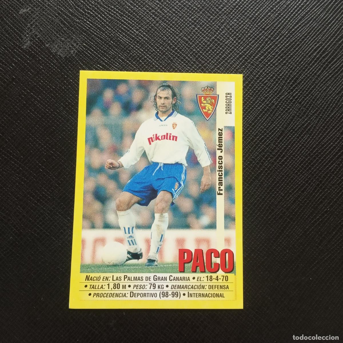 Figurine di Calcio: 158 PACO ZARAGOZA PANINI 1999 2000 CROMO FUTBOL LIGA 99 00 SIN PEGAR - A112 PG415