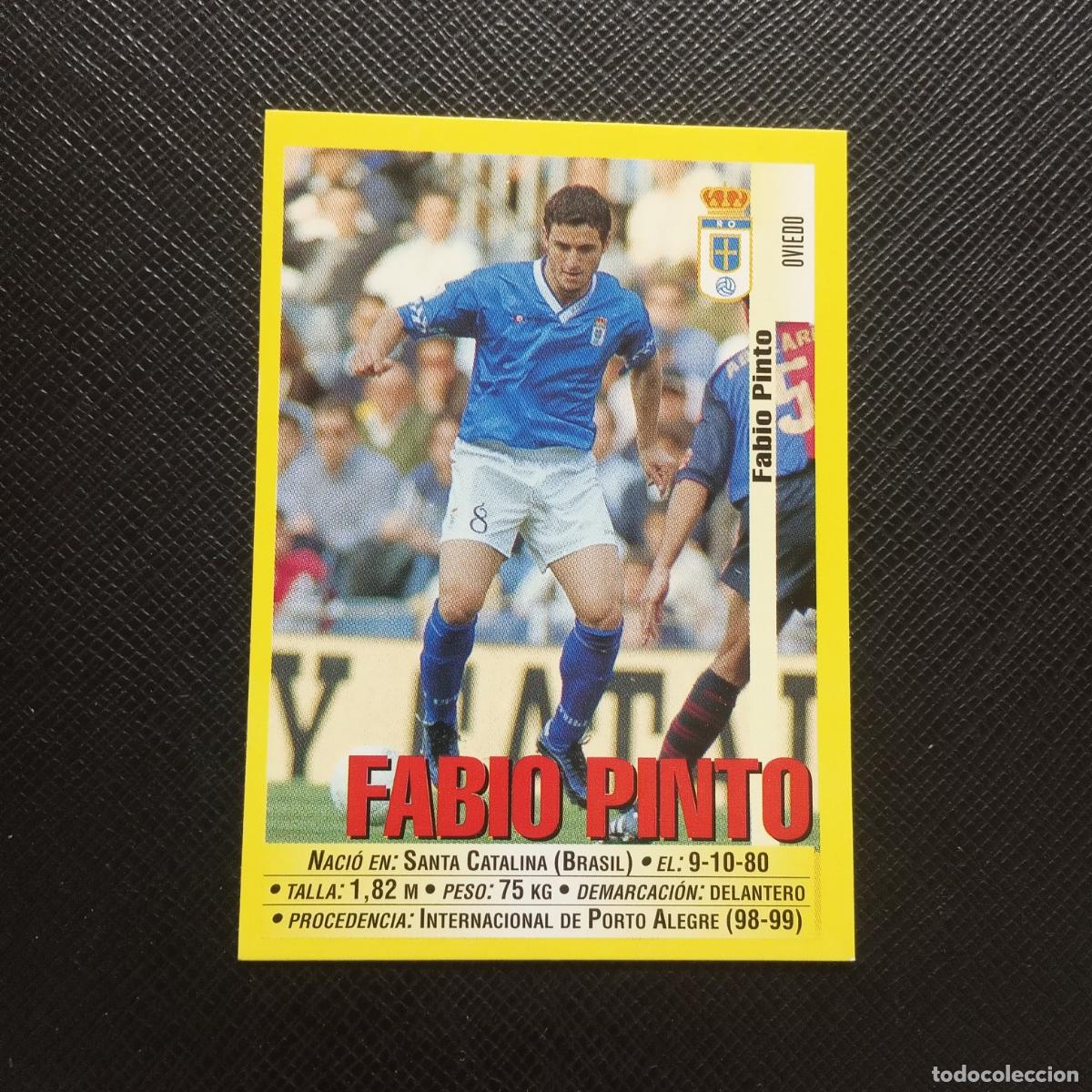 Figurine di Calcio: 263 FABIO PINTO OVIEDO PANINI 1999 2000 CROMO FUTBOL LIGA 99 00 SIN PEGAR - A112 PG505