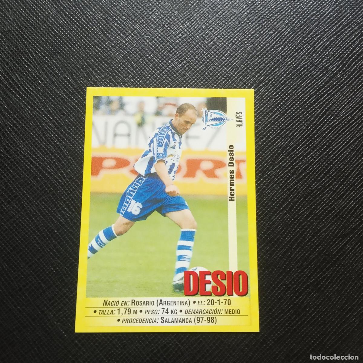 Figurine di Calcio: 295 DESIO ALAVES PANINI 1999 2000 CROMO FUTBOL LIGA 99 00 SIN PEGAR - A112 PG523