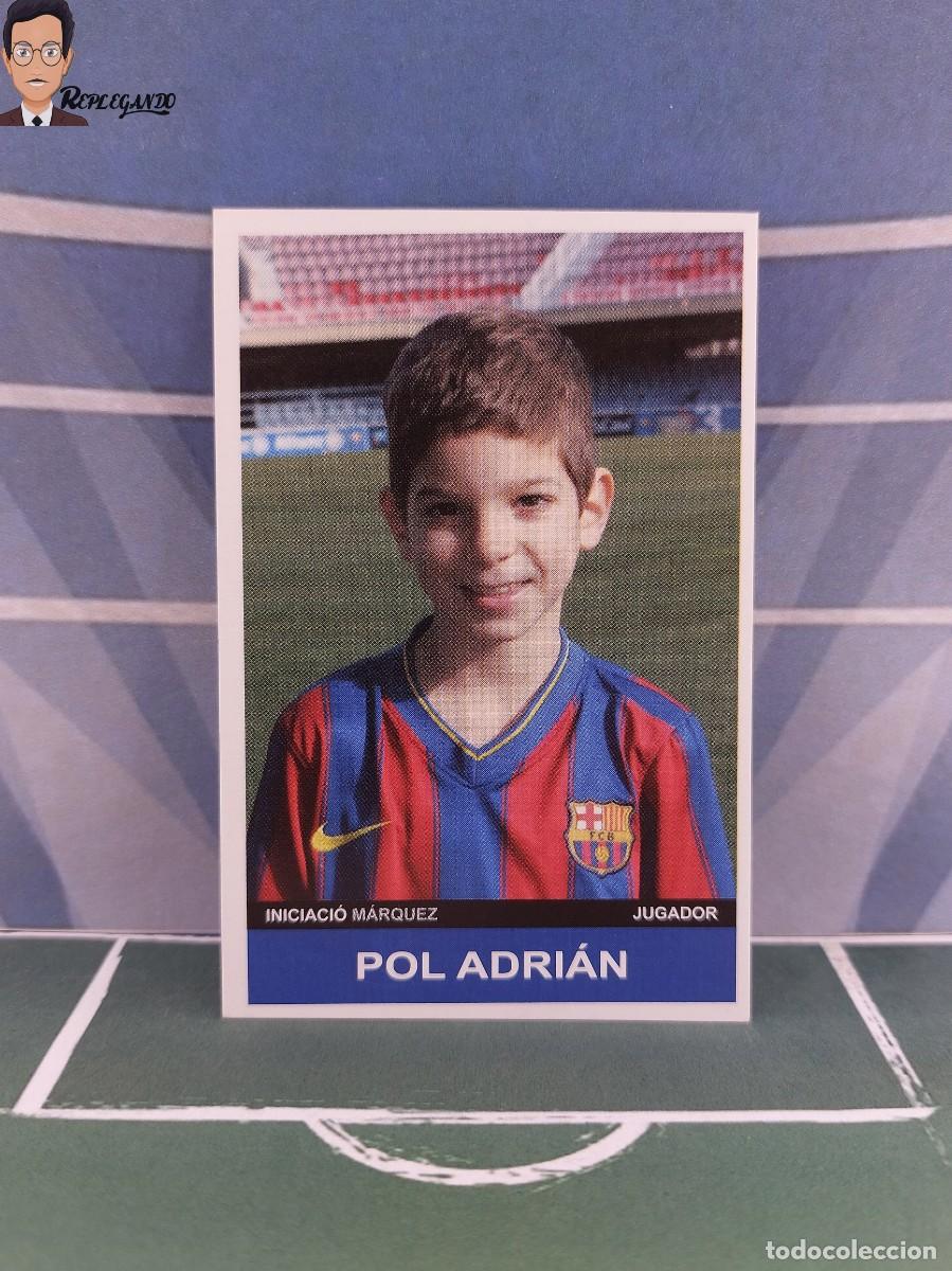 Figurine di Calcio: POL ADRI&Aacute;N (F.C. BARCELONA) 2009 2010 R&O EVENTOS: COL-LECCI&Oacute; OFICIAL CROMS FCBESCOLA FUTBOL BAR&Ccedil;A