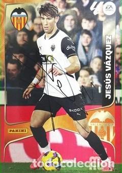 Figurine di Calcio: CROMO FIRMADO - AUTOGRAFO FUTBOL - JESUS VAZQUEZ - VALENCIA