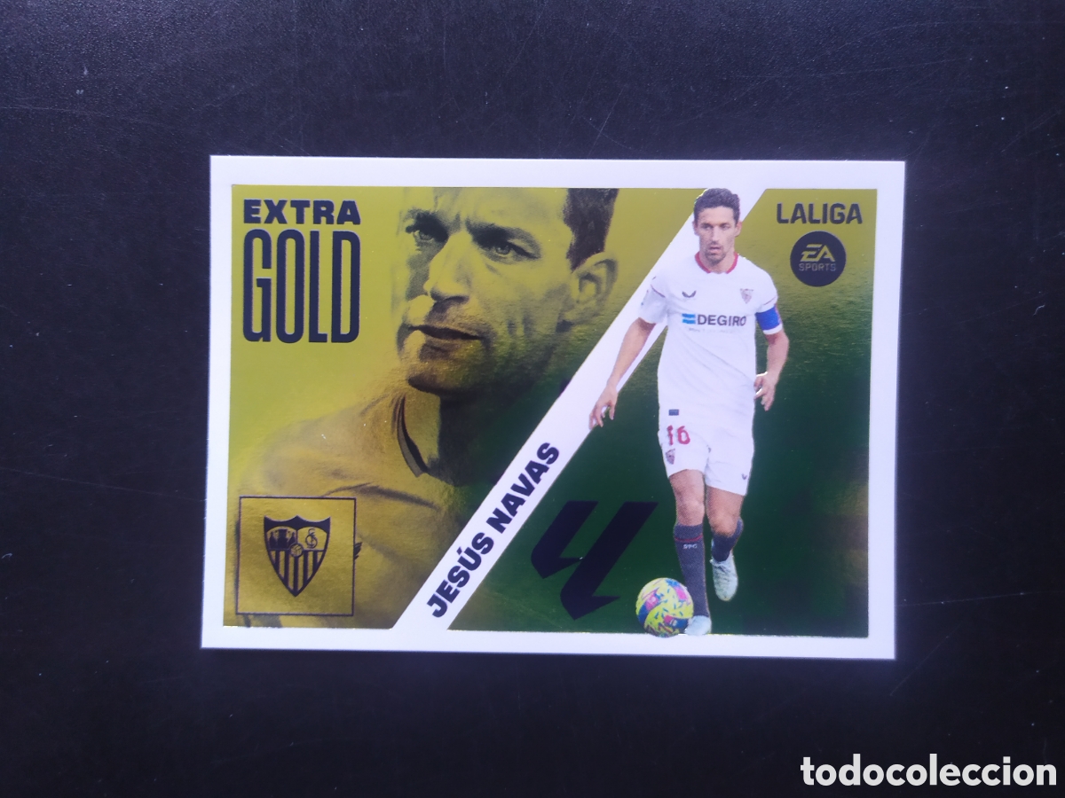 Cromos de F&uacute;tbol: Liga este 2023 2024 23 24 panini Jes&uacute;s Navas extra gold Sevilla