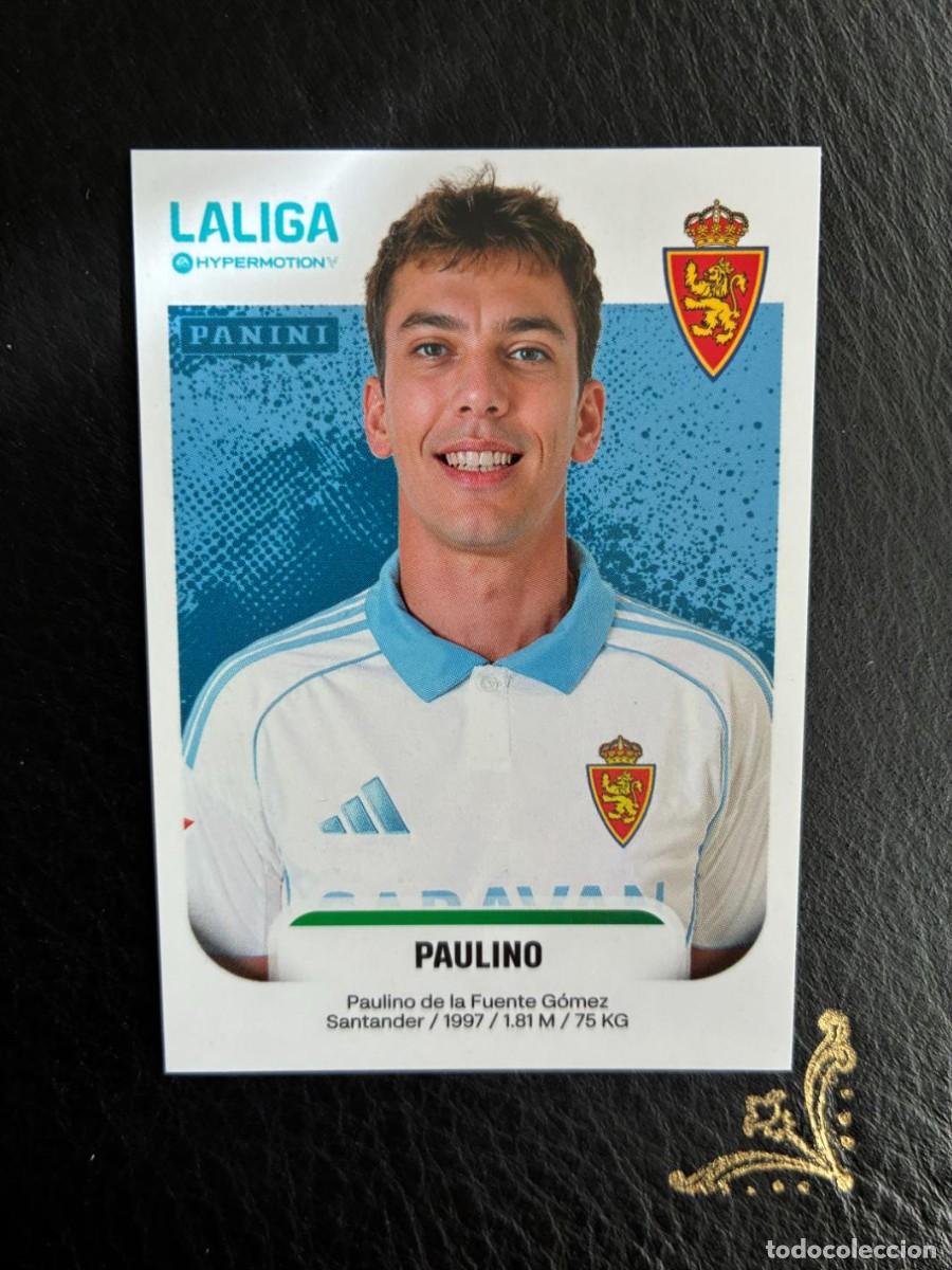 Fu&szlig;ball-Sticker: 415B PAULINO ZARAGOZA 415 B LA LIGA HYPERMOTION 2025 2026 25 26 PANINI