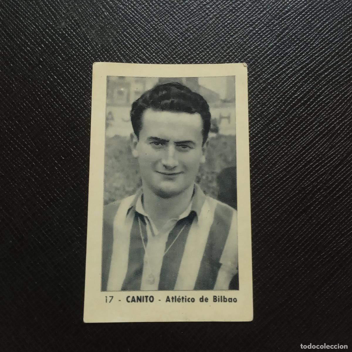 Cromos de F&uacute;tbol: 17 CANITO BILBAO RUIZ ROMERO 1952 1953 CROMO FUTBOL LIGA 52 53 - SIN PEGAR - A44 PG163