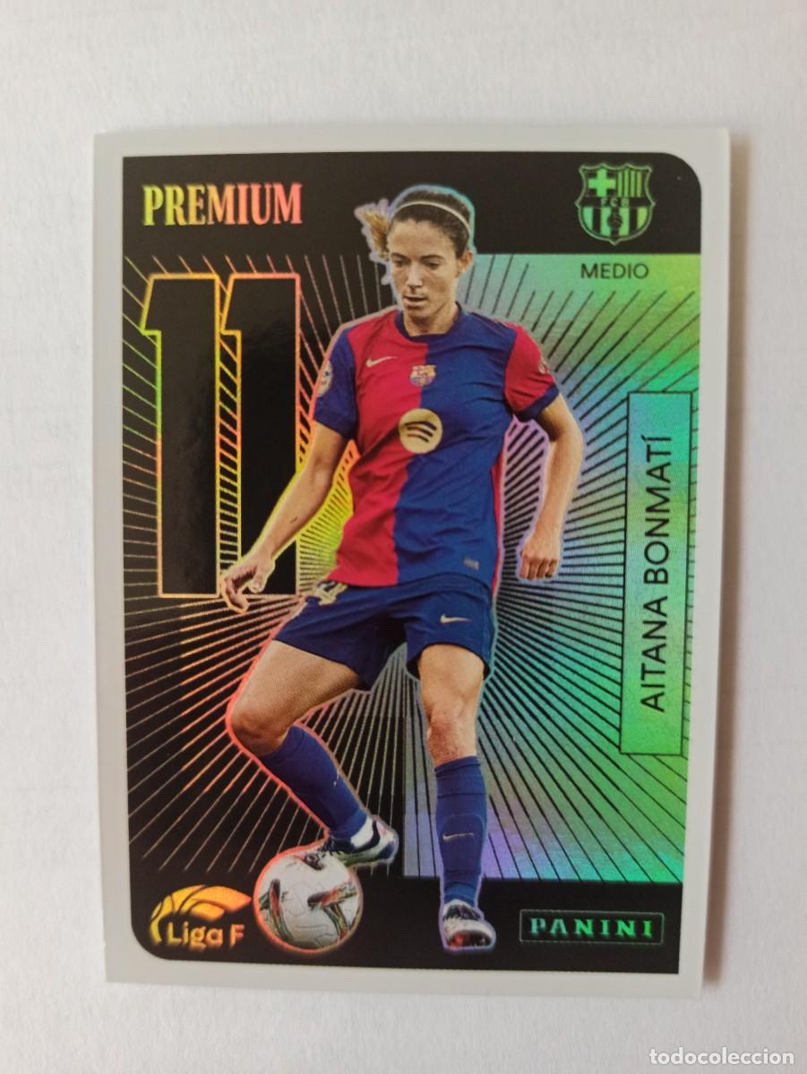 Fu&szlig;ball-Sticker: CROMO PREMIUM 11 AITANA BONMAT&Iacute; BARCELONA BAR&Ccedil;A - LIGA F FEMENINA 2024 2025 24 25 PANINI SPAIN