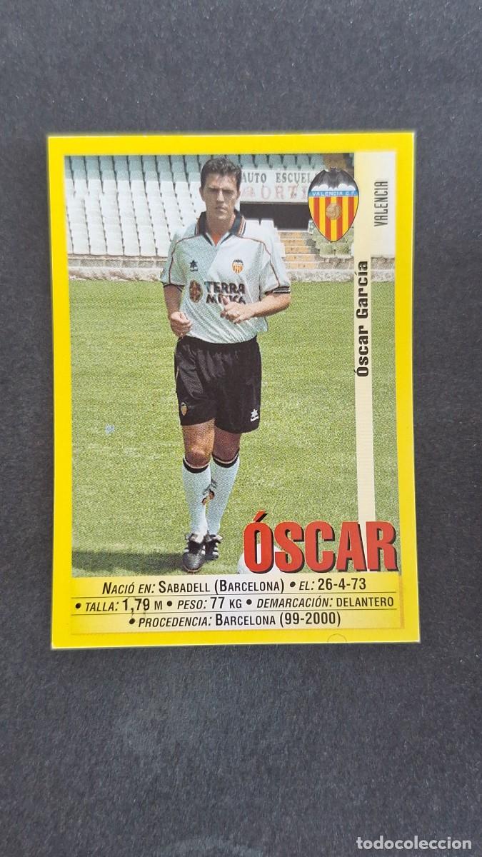 Cromos de Futebol: L1 OSCAR VALENCIA C. F. 74A COLOCA PANINI LIGA 1999/2000 99 00 DESPEGADO RECUPERADO