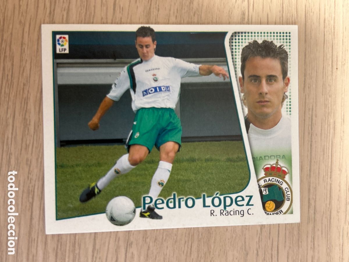 Cromos de F&uacute;tbol: PEDRO LOPEZ RACING SANTANDER COLOCA LIGA ESTE 2004 2005 04 05 NUNCA PEGADO SIN PEGAR