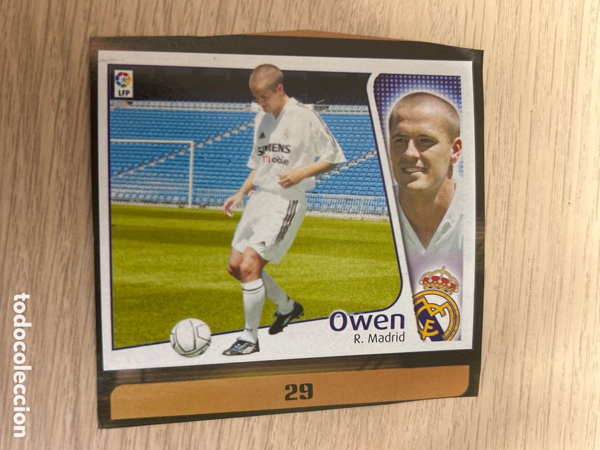 Football Stickers: OWEN REAL MADRID FICHAJE 29 LIGA ESTE 2004 2005 04 05 RECORTADO