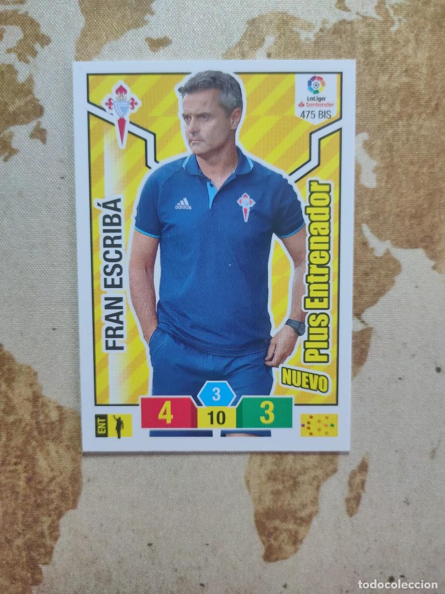 Football Stickers: Adrenalyn Plus Entrenador 475 Bis FRAN ESCRIB&Aacute; 2018-19