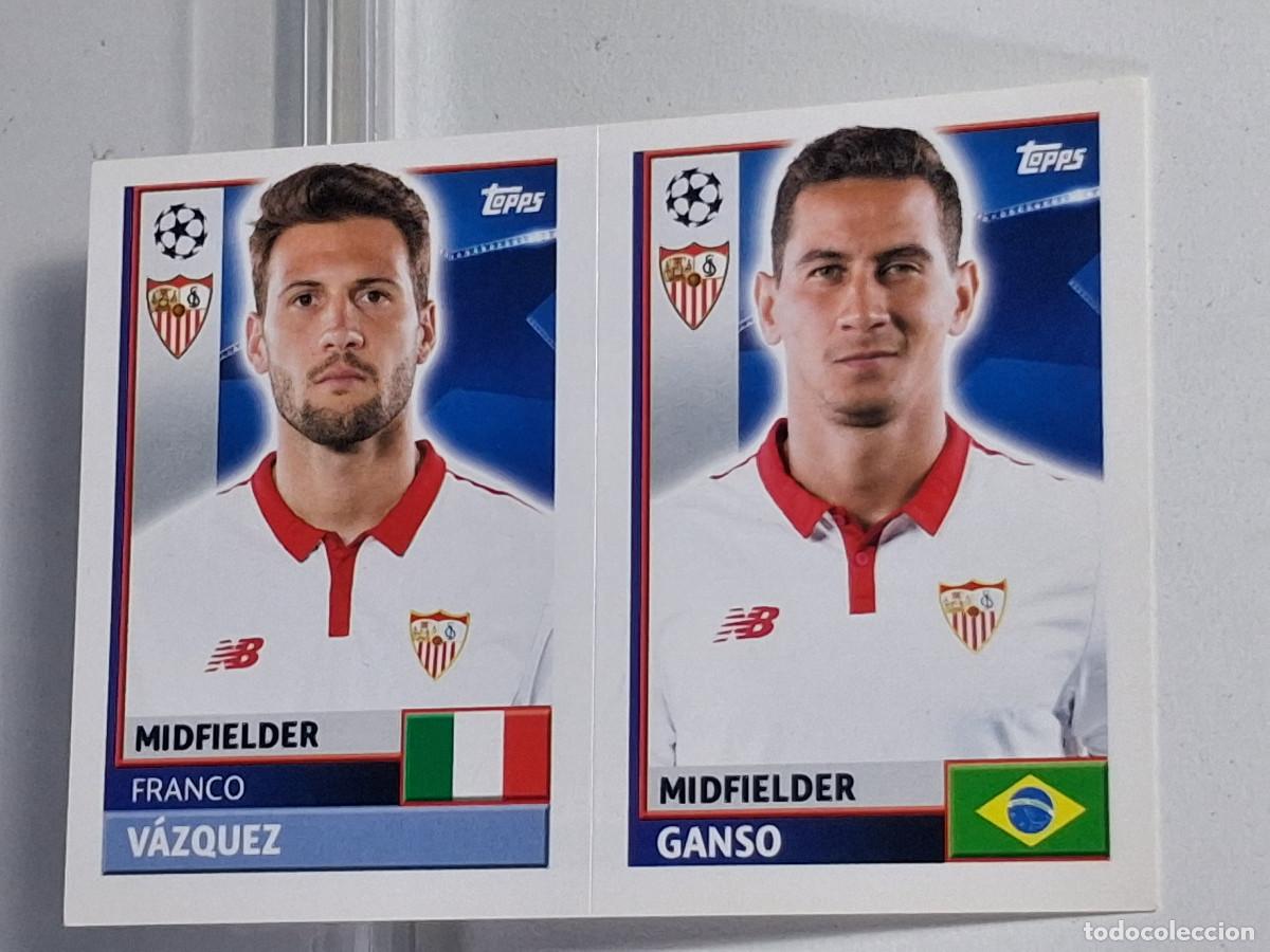 Cromos de Futebol: SEV 14 GANSO SEV 15 FRANCO V&Aacute;ZQUEZ SEVILLA STICKER TOPPS 16-17 CHAMPIONS LEAGUE 2016-2017