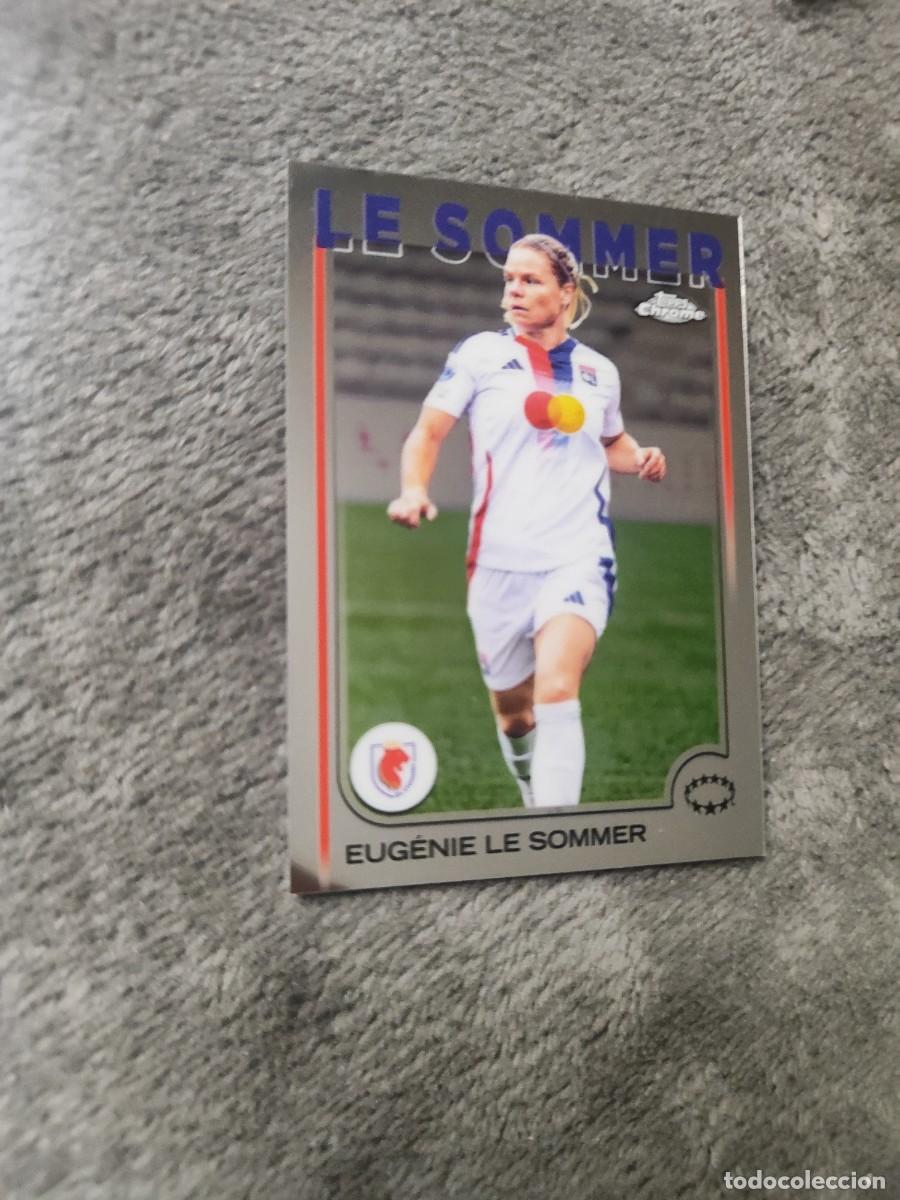 Cromos de f&uacute;tbol: 39 EUG&Eacute;NIE LE SOMMER OLYMPIQUE LYONNAIS UWCL CHROME 2024/25 TOPPS WOMEN CHAMPIONS LEAGUE 2025 24