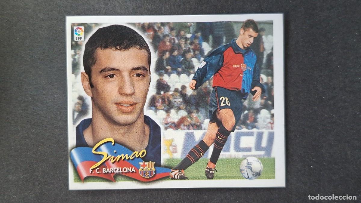 Figurine di Calcio: L4 SIMAO F. C. BARCELONA LIGA ESTE 2000 2001 00 01 NUNCA PEGADO SIN PEGAR