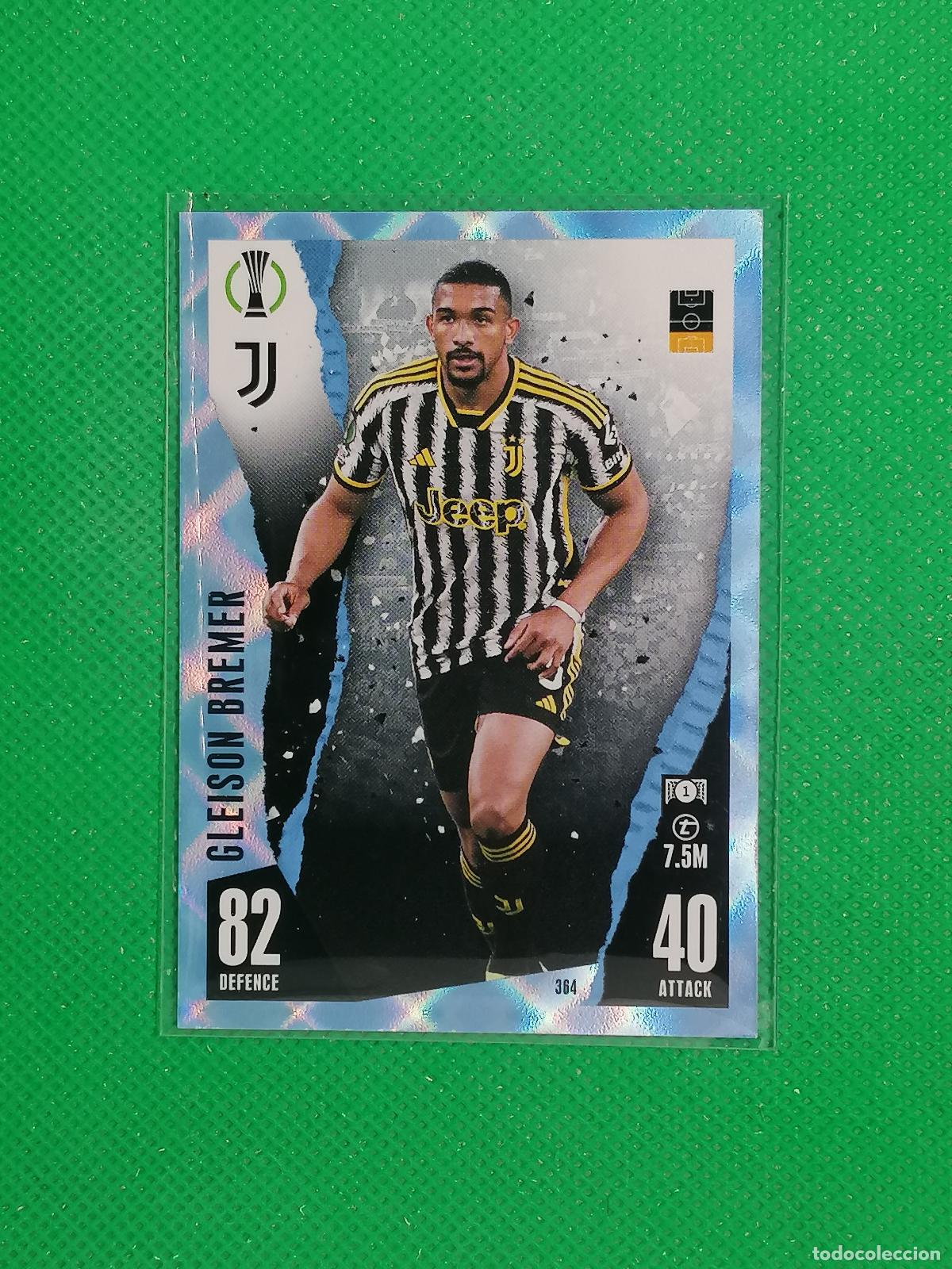 Cromos de f&uacute;tbol: 364 GLEISON BREMER JUVENTUS PARALELA CRYSTAL ⚽ TOPPS MATCH ATTAX 2023 2024 23 24 ⚽