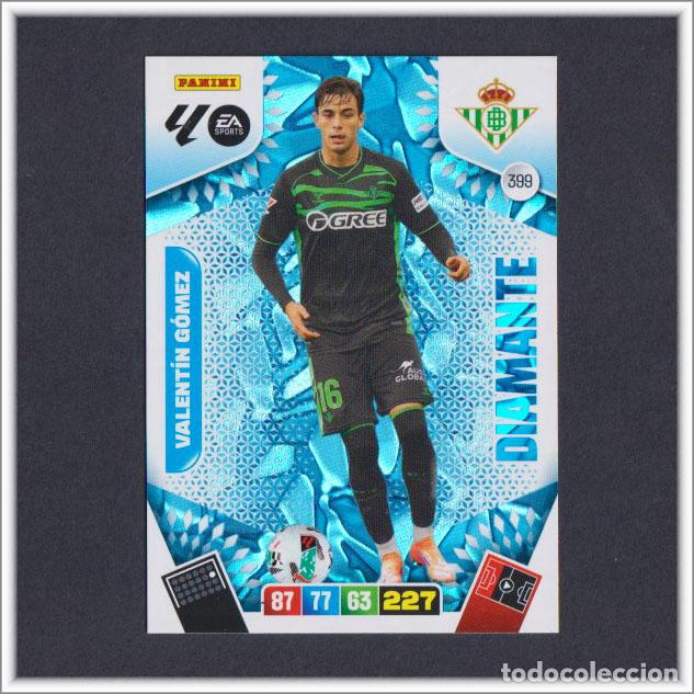 Cromos de F&uacute;tbol: ADRENALYN XL 2025 2026 25 26 PANINI VALENTIN G&Oacute;MEZ 399 DIAMANTE BETIS LIGA COLECCI&Oacute;N ALBUM