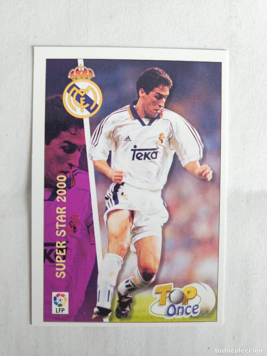 Cromos de f&uacute;tbol: 578 RA&Uacute;L (TOP ONCE-SUPERSTAR 2000) - REAL MADRID C.F. - MUNDICROMO 2000