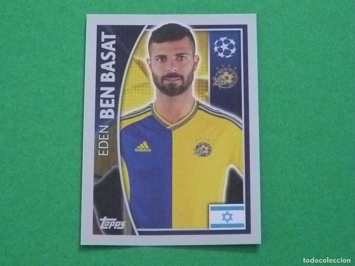 Cartes &agrave; collectionner de Football: CROMO FUTBOL BEN BASAT MACCABI TEL AVIV SIN PEGAR N&ordm; 506 CHAMPIONS LEAGUE 2015-2016/15-16 TOPPS