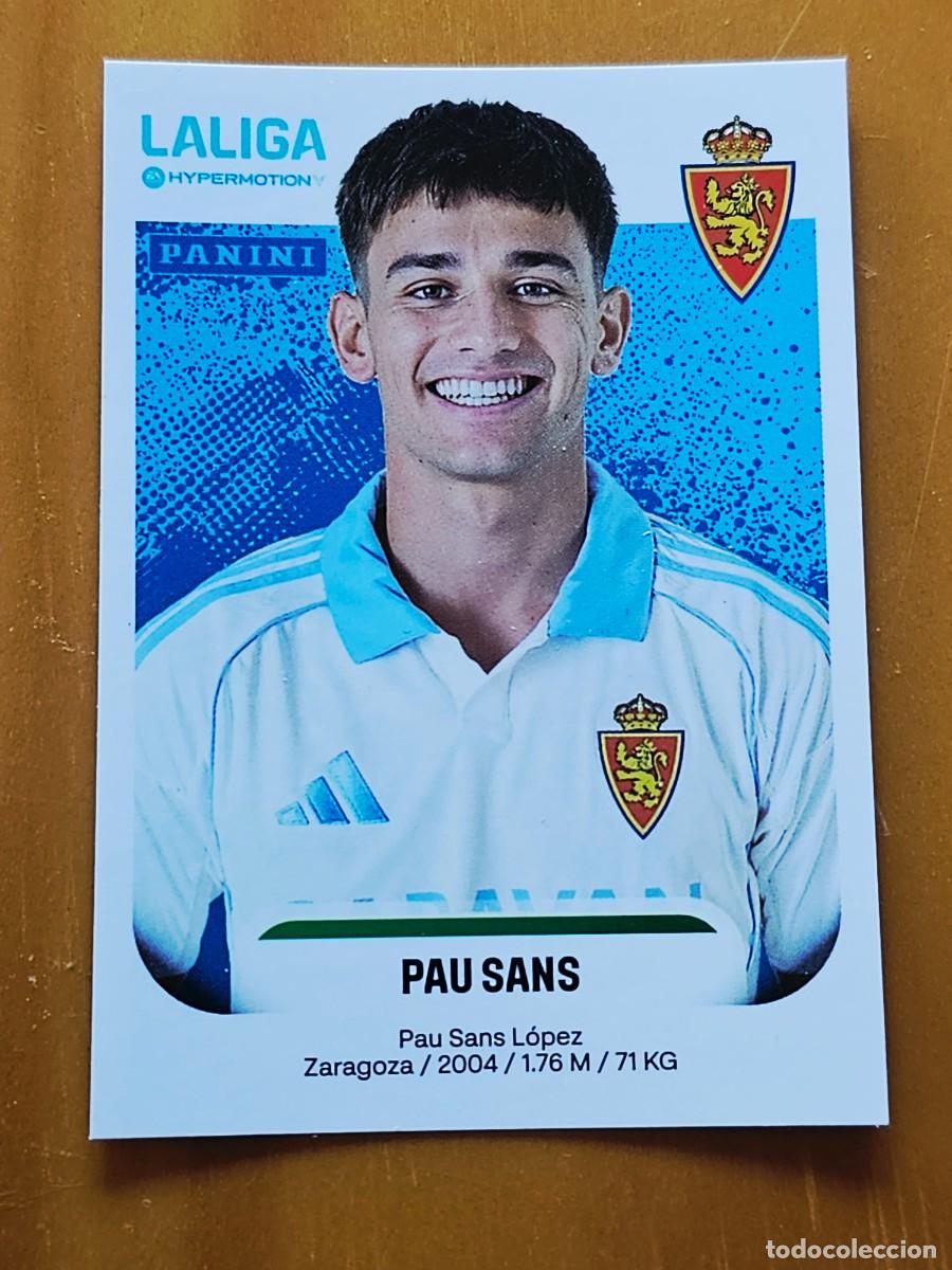 Cromos de F&uacute;tbol: 415A Pau Sans, Real Zaragoza, Liga Hypermotion 2&ordf; Divisi&oacute;n, Panini 2025 2026 25 26, 415 A