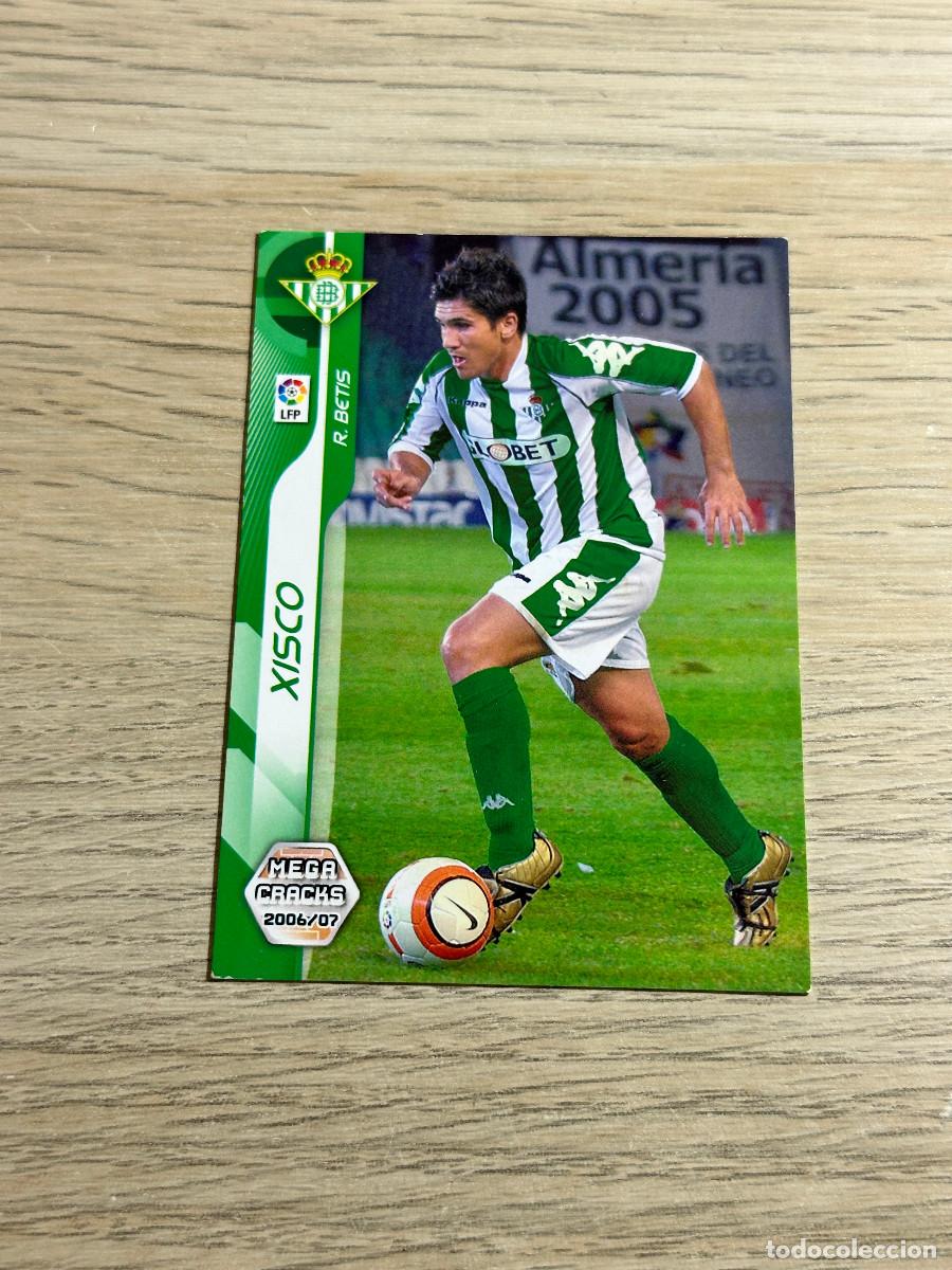 Cromos de F&uacute;tbol: 69 XISCO - BETIS MEGACRACKS 2006 2007 LA LIGA PANINI MGK 06 07