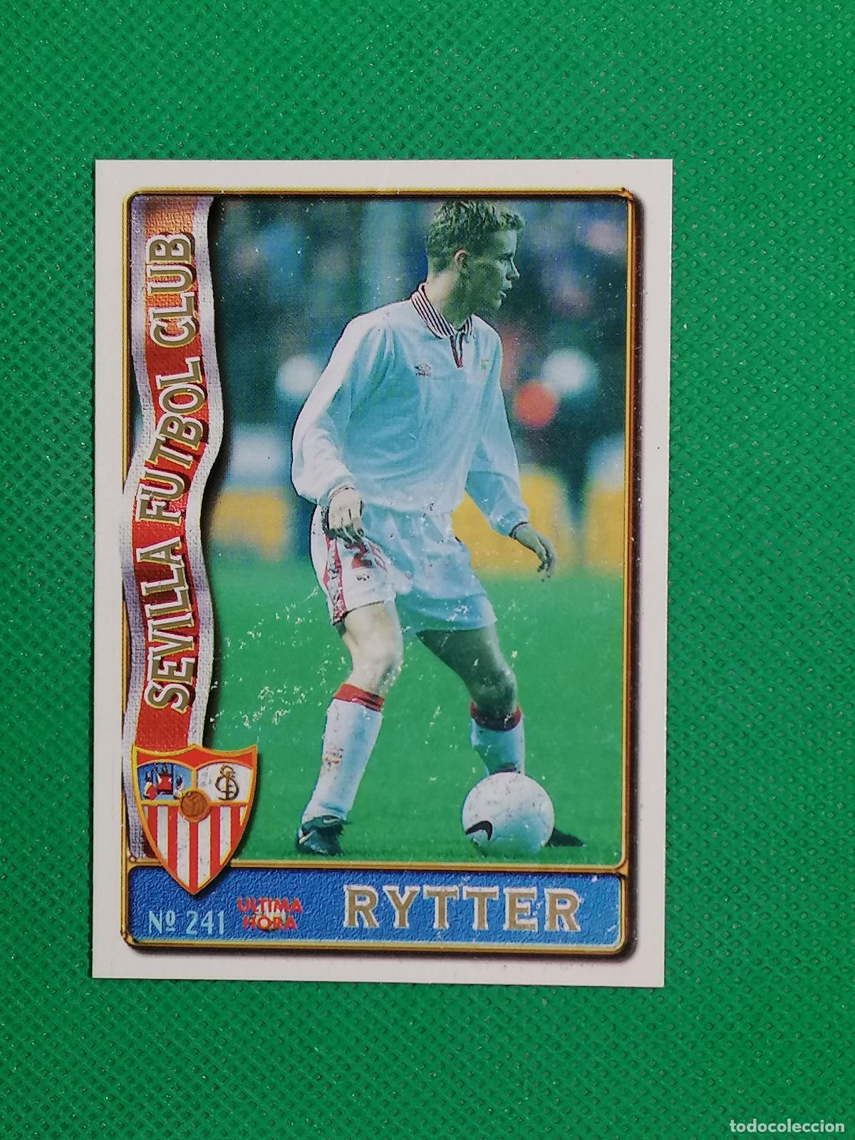 Figurine di Calcio: 241 RYTTER SEVILLA UH ⚽ FICHAS LIGA MUNDICROMO 96 97 1996 1997 ⚽