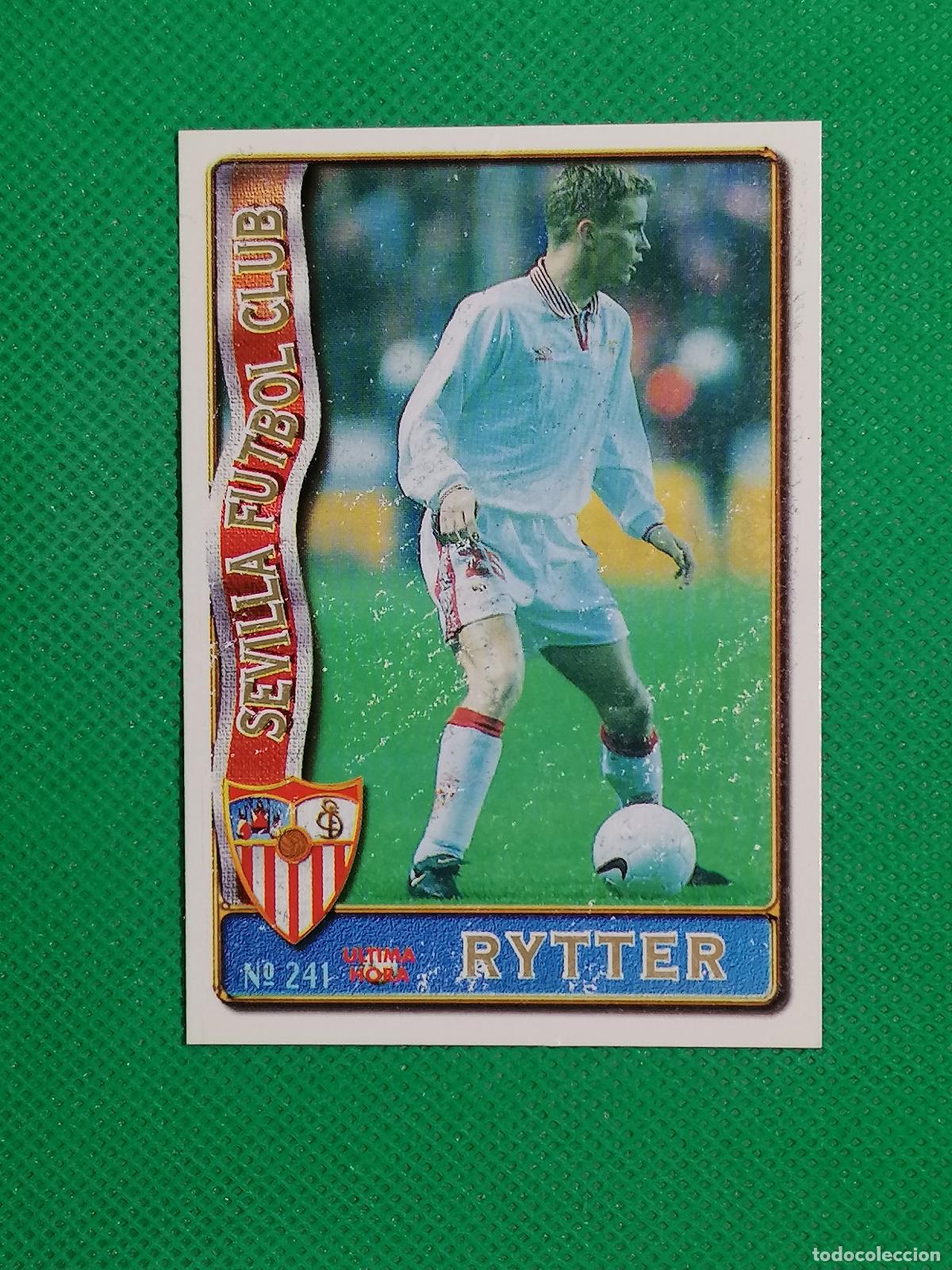 Figurine di Calcio: 241 RYTTER SEVILLA UH ⚽ FICHAS LIGA MUNDICROMO 96 97 1996 1997 ⚽