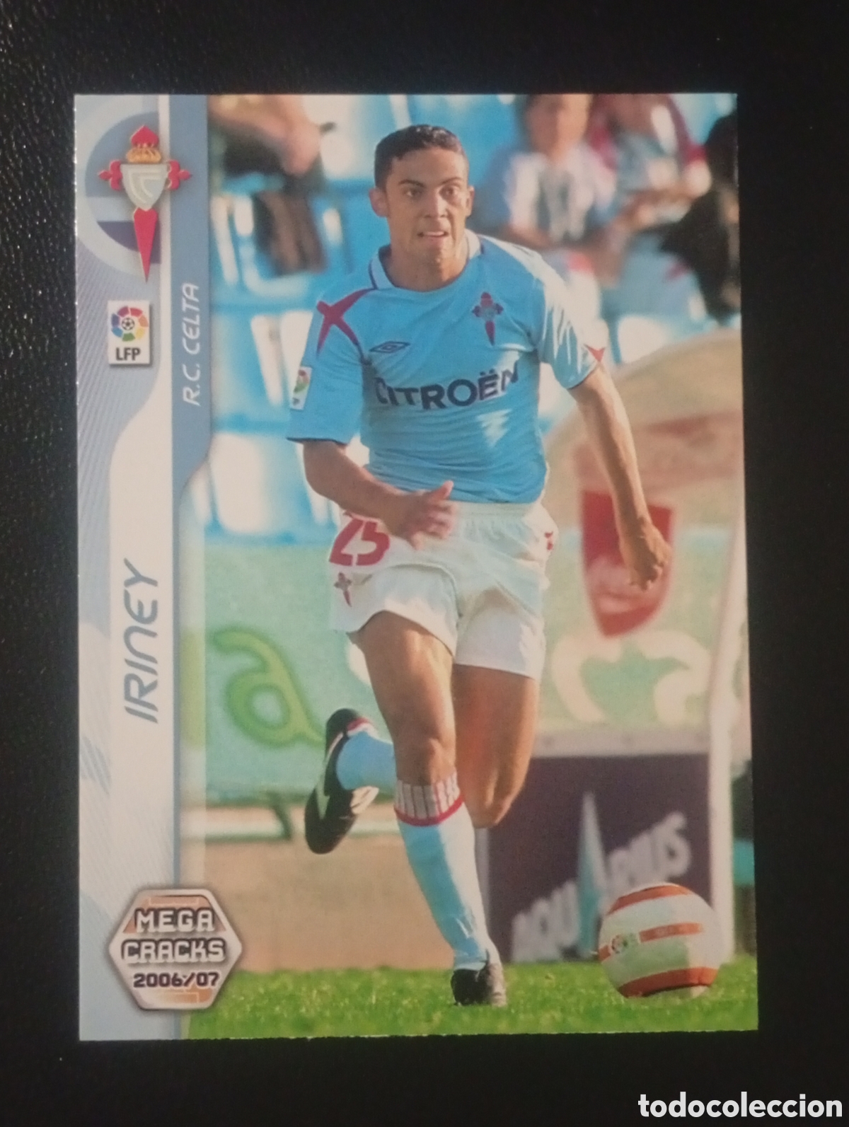 Figurine di Calcio: 80 IRINEY CELTA DE VIGO 2006 2007 06 07 6 7 MEGAFICHAS MEGA FICHAS MEGACRACKS PANINI CROMOS