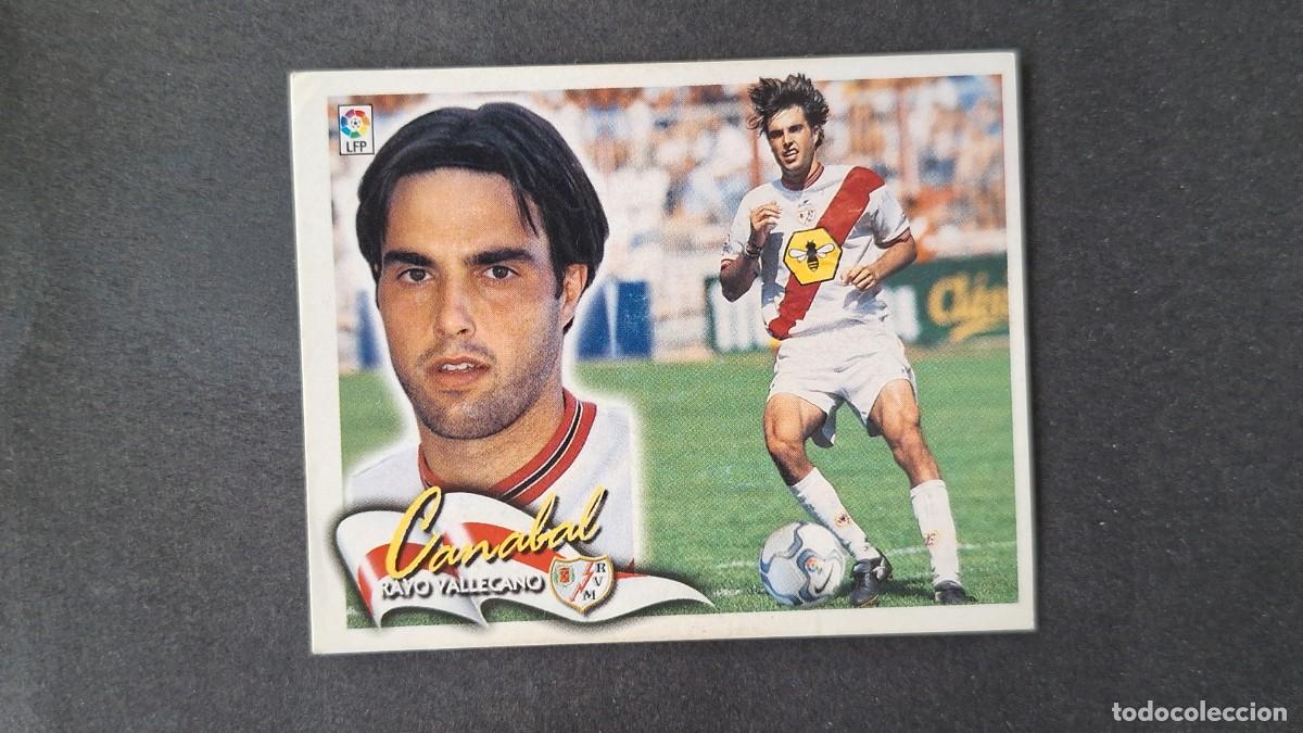 Figurine di Calcio: L4 CANABAL RAYO VALLECANO LIGA ESTE 2000 2001 00 01 NUNCA PEGADO SIN PEGAR