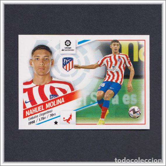 Cromos de f&uacute;tbol: LIGA ESTE 2022 2023 22 23 PANINI NAHUEL MOLINA 35 FICHAJE ATL&Eacute;TICO MADRID COLECCI&Oacute;N ALBUM 3&ordf; EDICI&Oacute;N