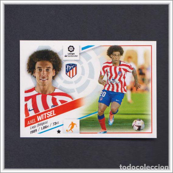 Figurine di Calcio: LIGA ESTE 2022 2023 22 23 PANINI WITSEL N&ordm; 24 FICHAJE ATL&Eacute;TICO DE MADRID COLECCI&Oacute;N ALBUM 2&ordf; EDICI&Oacute;N