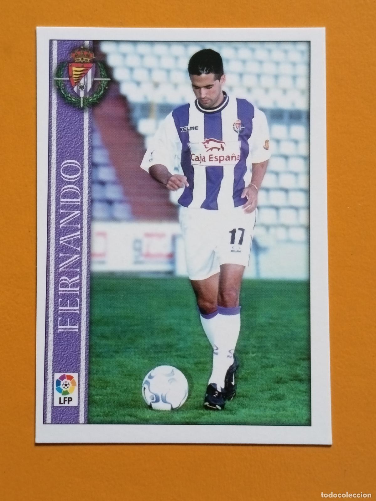 Figurine di Calcio: 503 FERNANDO. &Uacute;LTIMA HORA I. REAL VALLADOLID. LAS FICHAS DE LA LIGA 2001. MUNDICROMO