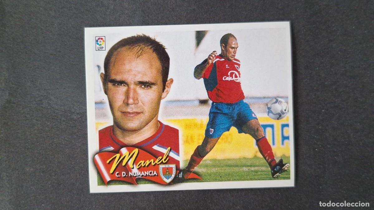 Cromos de f&uacute;tbol: L4 MANEL C. D. NUMANCIA COLOCA LIGA ESTE 2000 2001 00 01 NUNCA PEGADO SIN PEGAR