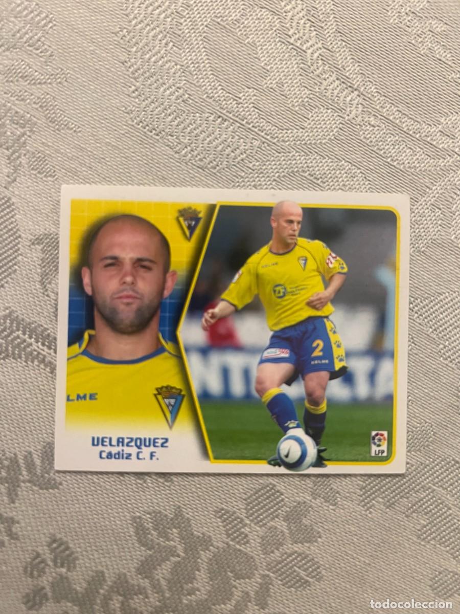 Cromos de F&uacute;tbol: VELAZQUEZ BAJA CADIZ EDICIONES ESTE 2005 2006 05 06