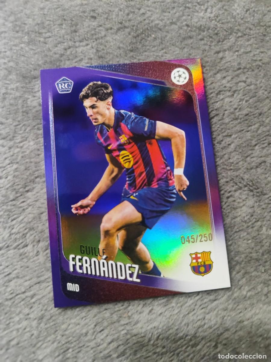Football Stickers: 190 GUILLE FERN&Aacute;NDEZ FC BARCELONA RC ROOKIE CARD UCC FLAGSHIP 2025 26 TOPPS PARALELA PARALLEL /250