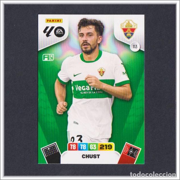 Figurine di Calcio: ADRENALYN XL 2025 2026 25 26 PANINI CHUST 113 ELCHE LIGA COLECCI&Oacute;N ALBUM F&Uacute;TBOL