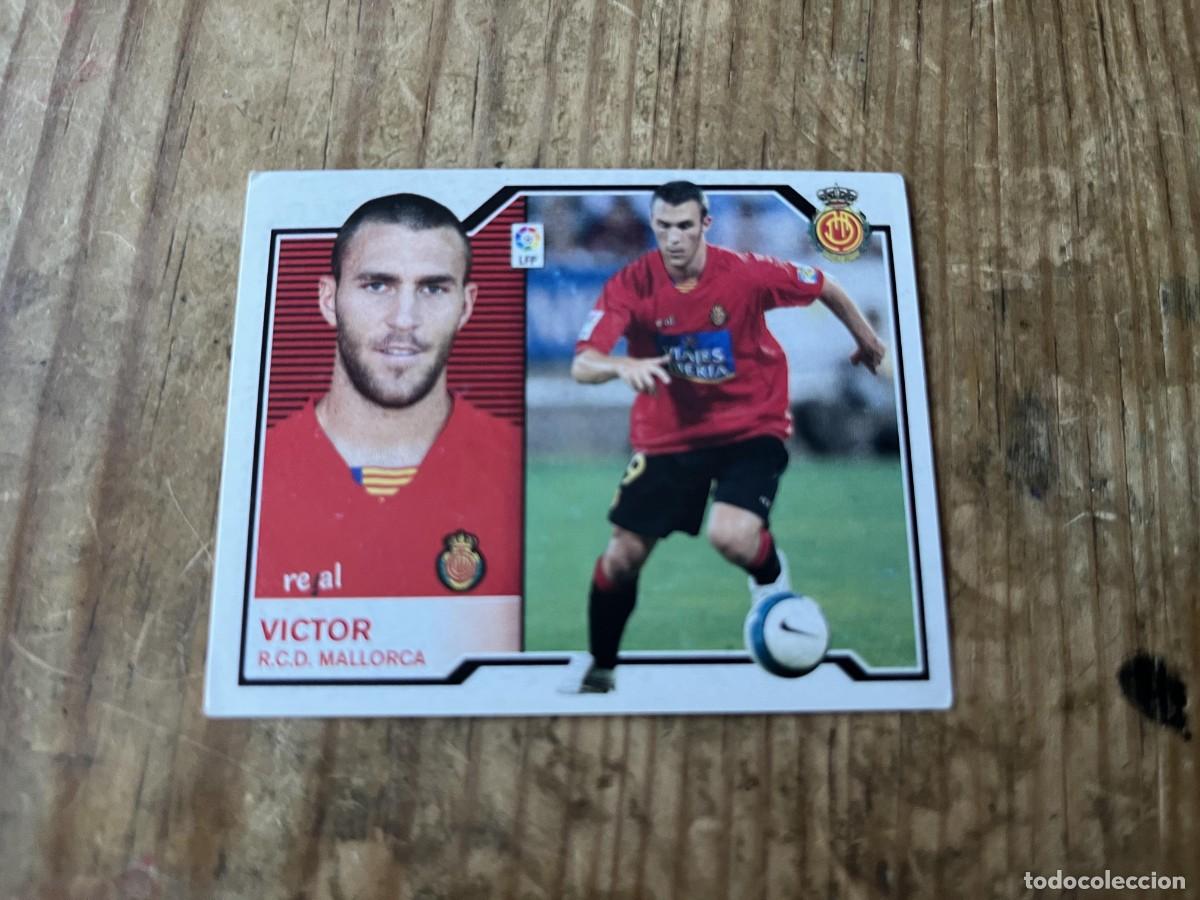 Fu&szlig;ball-Sticker: CROMO SIN PEGAR NUNCA PEGADO ALBUM LIGA ESTE 07 08 2007 2008 MALLORCA VICTOR