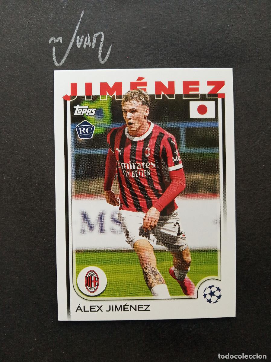 Figurine di Calcio: 73 JAPAN EDITION ROOKIE ALEX JIMENEZ AC MILAN ESPA&Ntilde;A ⚽ TOPPS &reg; UEFA CHAMPIONS 2024 2025 24 25