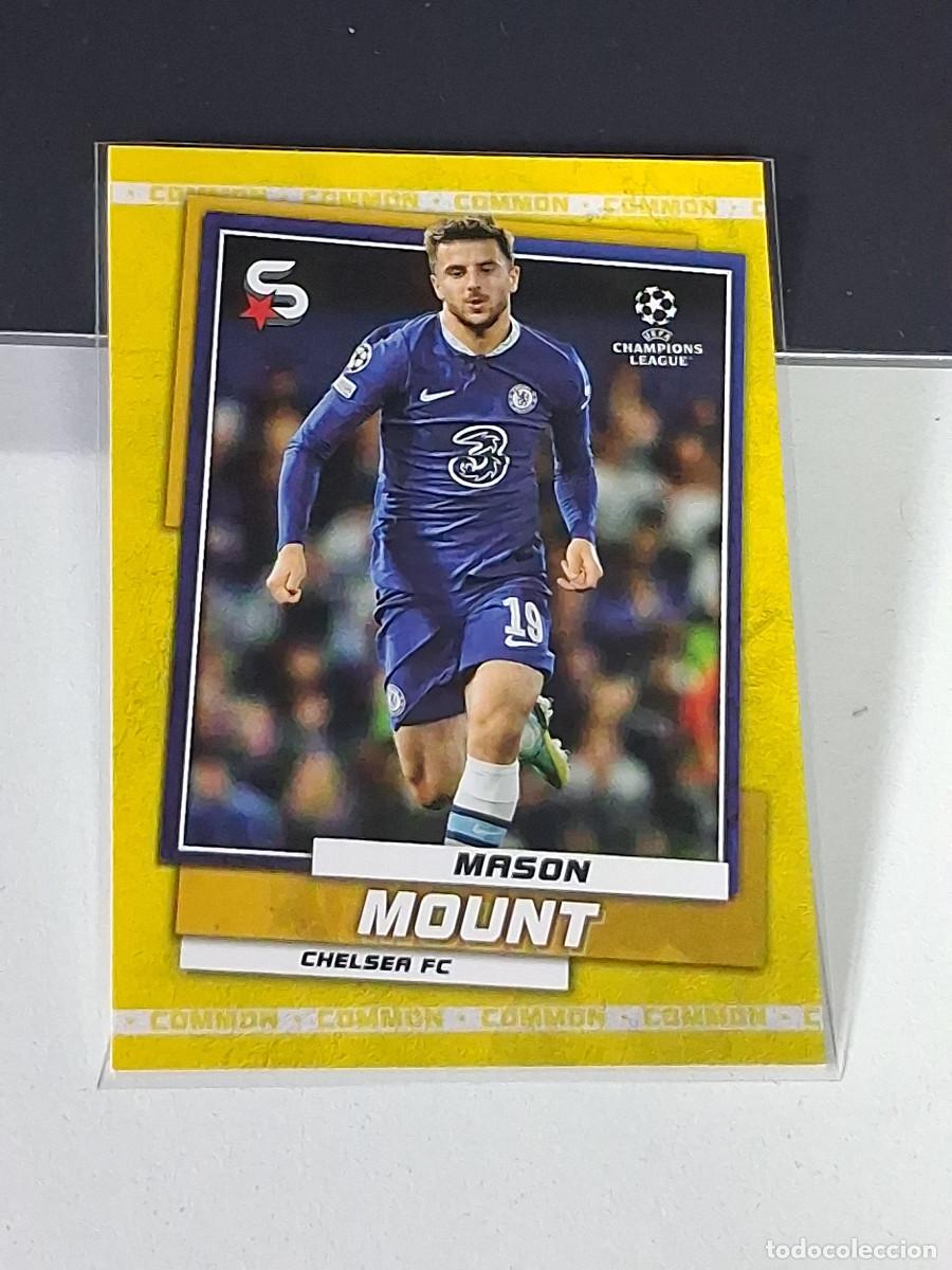 Cromos de f&uacute;tbol: 24 MASON MOUNT CHELSEA FC VERSI&Oacute;N COMMON AMARILLA TOPPS SUPERSTARS SUPER STARS 2022 2023 22 23