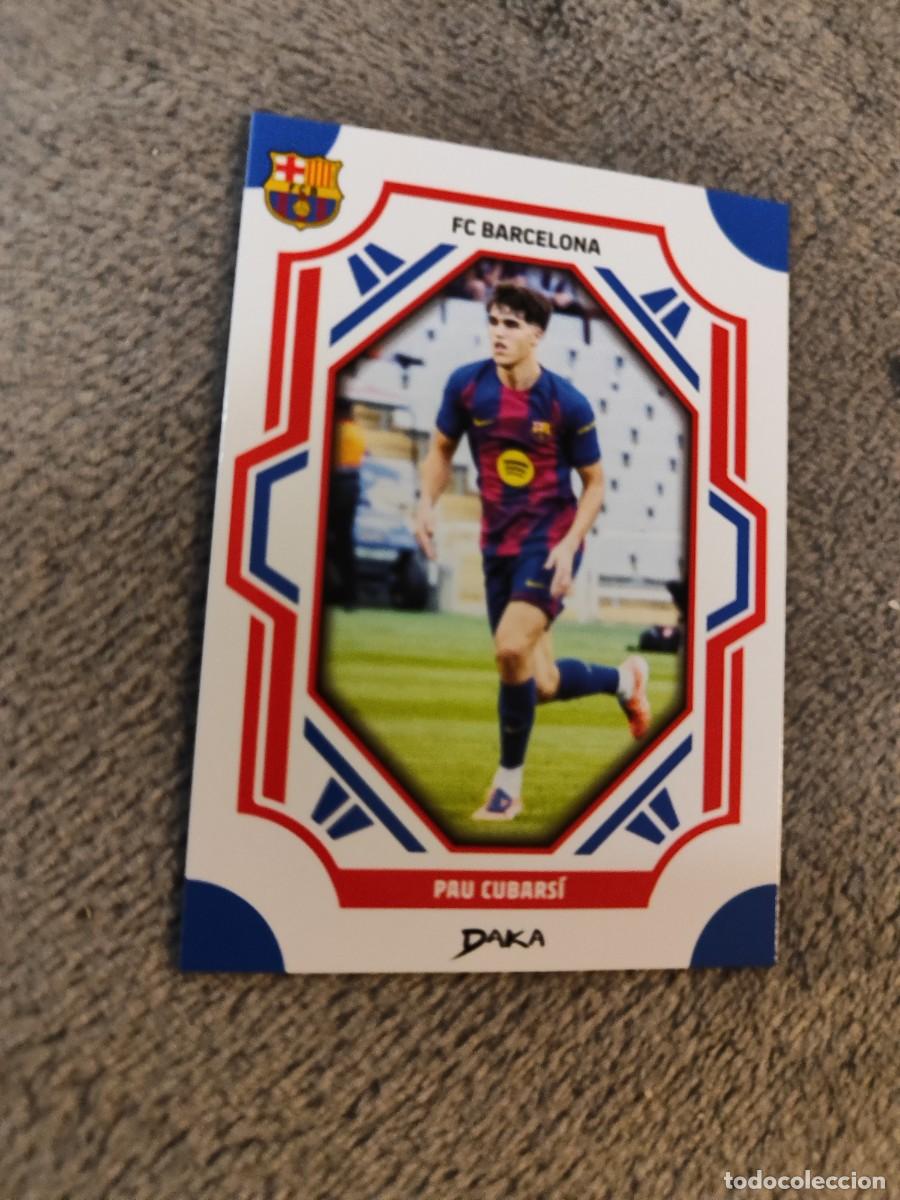 Cromos de Futebol: FCB-19-B F.C. BARCELONA PAU CUBARS&Iacute; BARCELONA DAKA TOP AUDIENCE 2025 26 2026 25