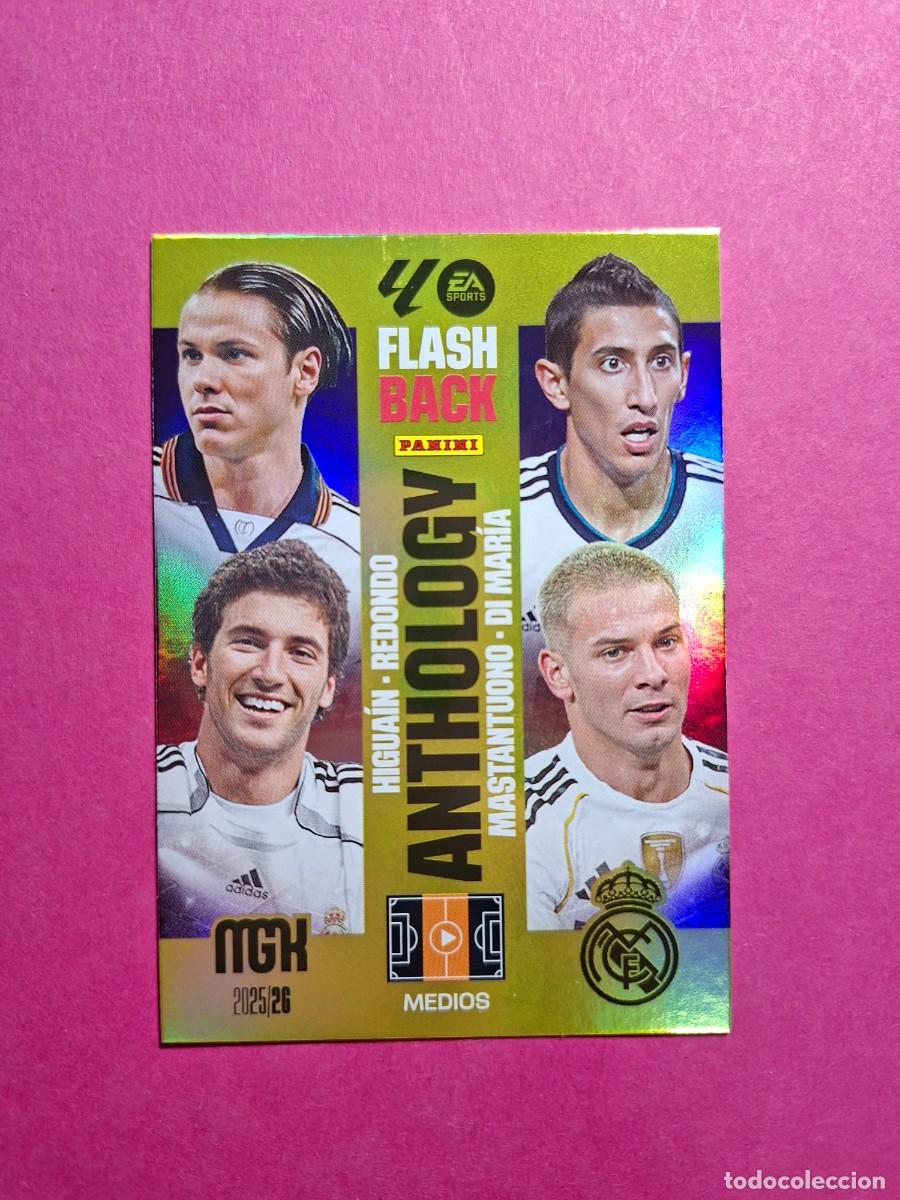Cromos de f&uacute;tbol: 519 MASTANTUONO HIGUA&Iacute;N DI MARIA REDONDO FLASHBACK ANTHOLOGY REAL MADRID MEGACRACKS 2025 2026 25 26