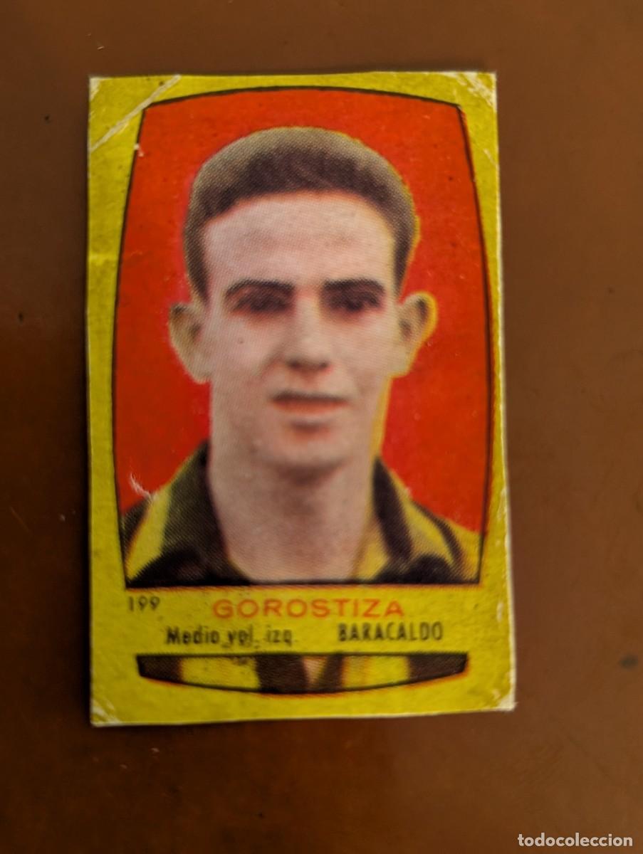 Fu&szlig;ball-Sticker: DIFICIL CROMO RARE CARD GOROSTIZA BARACALDO CAMPEONES 1954 1955 54/55 BRUGUERA FUTBOL VIZCAYA BILBAO