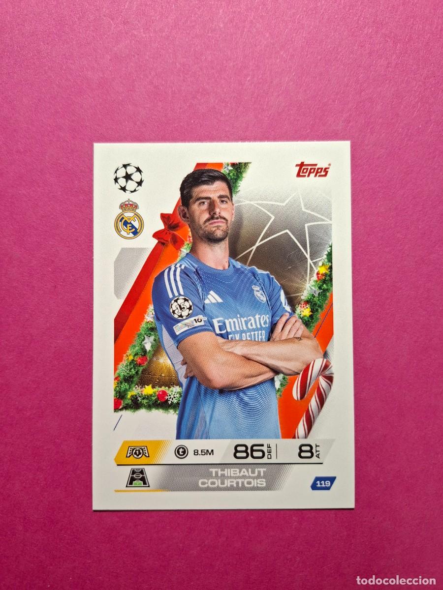 Cromos de F&uacute;tbol: 119 THIBAUT COURTOIS REAL MADRID CF UEFA CHAMPIONS LEAGUE UCL MATCH ATTAX TOPPS 2025 2026 25 26